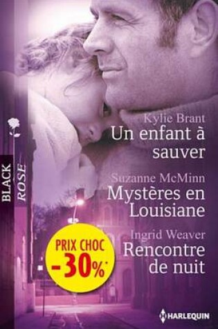 Cover of Un Enfant a Sauver - Mysteres En Louisiane - Rencontre de Nuit