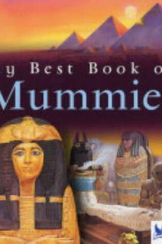 Cover of My Best Book of Mummies
