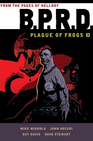Book cover for B.p.r.d.: Plague Of Frogs Volume 3