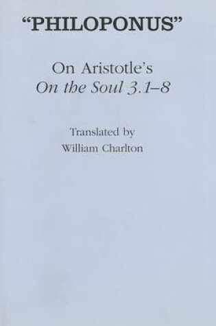 Cover of On Aristotle's "On the Soul 3.1-8"