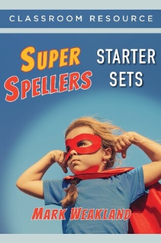 Cover of Super Spellers Starter Sets