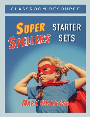 Book cover for Super Spellers Starter Sets