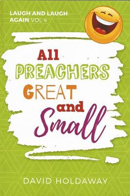 Cover of All Preachers Great and Small