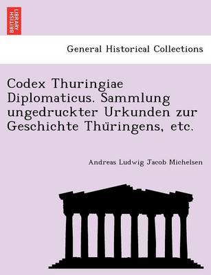 Book cover for Codex Thuringiae Diplomaticus