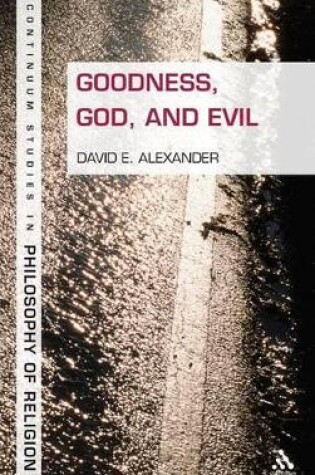 Cover of Goodness, God, and Evil