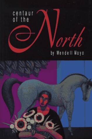 Cover of Centaur of the North