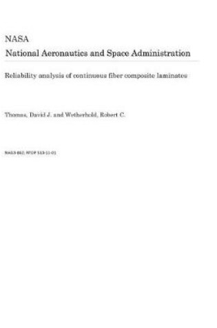 Cover of Reliability Analysis of Continuous Fiber Composite Laminates