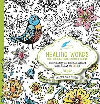 Book cover for Healing Words Adult Coloring Book And Prayer Journal