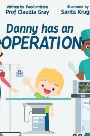 Cover of Danny has an Operation