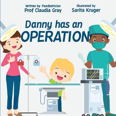 Book cover for Danny has an Operation