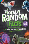 Book cover for Totally Random Facts Volume 1