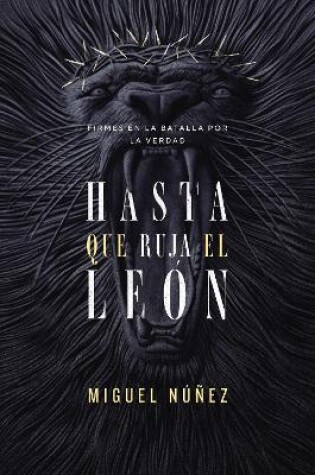 Cover of Hasta Que Ruja El León