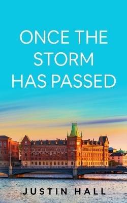 Book cover for Once The Storm Has Passed