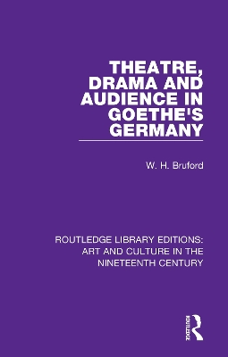 Cover of Theatre, Drama and Audience in Goethe's Germany