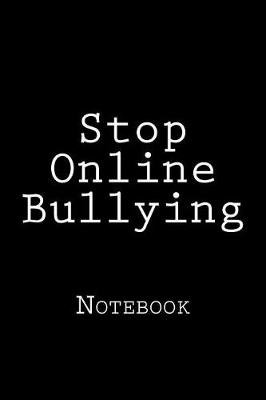 Book cover for Stop Online Bullying