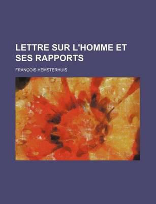 Book cover for Lettre Sur L'Homme Et Ses Rapports