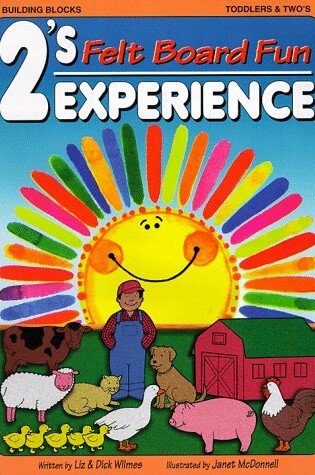 Cover of 2's Experience Felt Board Fun