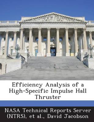 Book cover for Efficiency Analysis of a High-Specific Impulse Hall Thruster