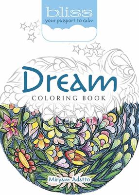 Book cover for Bliss Dream Coloring Book