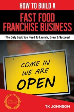 Cover of How to Build a Fast Food Franchise Business (Special Edition)