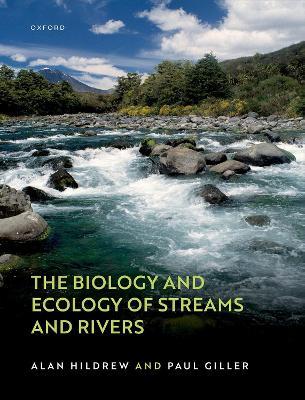 Book cover for The Biology and Ecology of Streams and Rivers