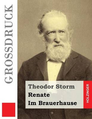 Book cover for Renate / Im Brauerhause (Grossdruck)