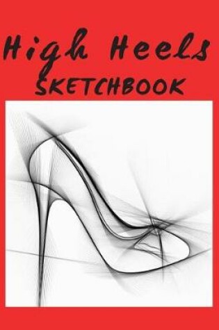 Cover of High Heels Sketchbook