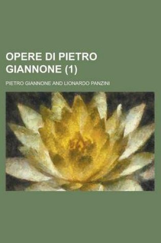 Cover of Opere Di Pietro Giannone (1)