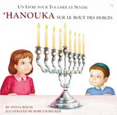 Book cover for Touch of Chanukah - French (Hanouka Sur Le Bout Des Doigt)