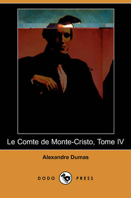 Book cover for Le Comte De Monte Cristo Vol Iv