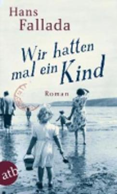 Book cover for Wir Hatten Mal Ein Kind