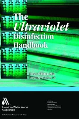 Cover of The Ultraviolet Disinfection Handbook
