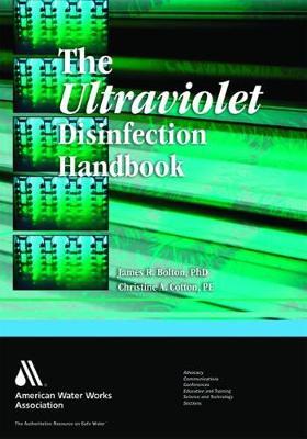 Book cover for The Ultraviolet Disinfection Handbook