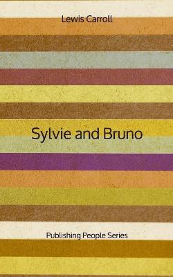 Book cover for Sylvie and Bruno - Publishing People Series