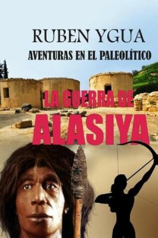 Cover of La Guerra de Alasiya