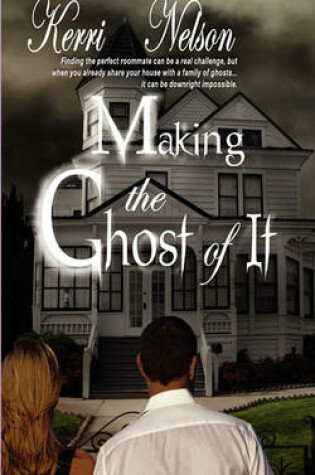 Cover of Making the Ghost of It