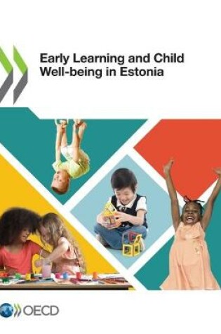 Cover of Early Learning and Child Well-being in Estonia