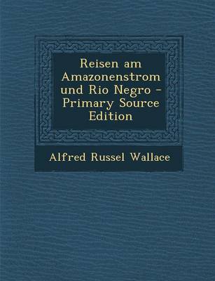 Book cover for Reisen Am Amazonenstrom Und Rio Negro