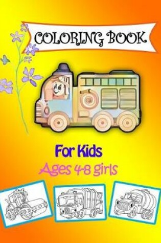 Cover of Coloring Books for Kids Ages 4-8 Girls