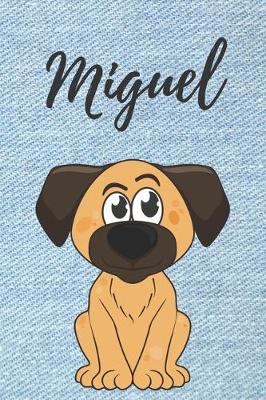 Book cover for Miguel Notizbuch Hunde / Malbuch / Tagebuch / Journal / DIN A5 / Geschenk