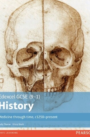 Cover of Edexcel GCSE (9-1) History Medicine through time, c1250-present Student Book