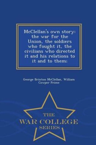 Cover of McClellan's Own Story