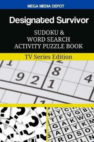 Cover of Designated Survivor Sudoku and Word Search Activity Puzzle Book