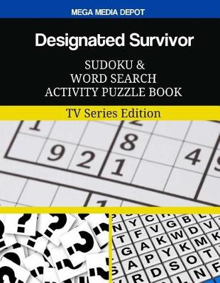 Book cover for Designated Survivor Sudoku and Word Search Activity Puzzle Book