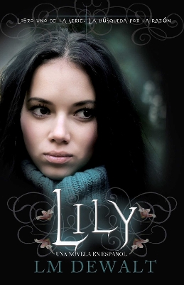 Book cover for Lily: Una Novela en Espanol