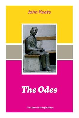 Book cover for The Odes (The Classic Unabridged Edition)