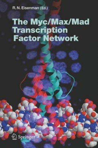 Cover of The Myc/Max/Mad Transcription Factor Network