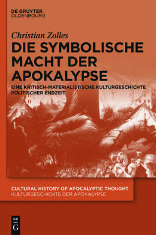 Cover of Die Symbolische Macht Der Apokalypse