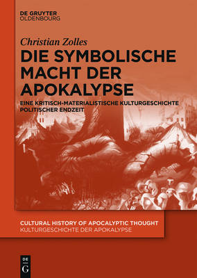 Cover of Die Symbolische Macht Der Apokalypse