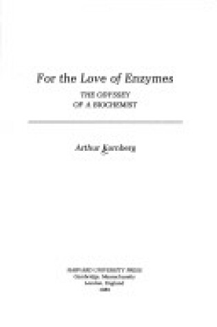 Cover of For the Love of Enzymes